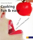 Cooking, fun &amp; easy