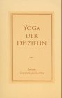 Yoga der Disziplin