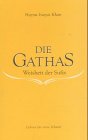 Die Gathas, Weisheit der Sufis