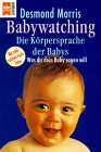 Babywatching, Die Körpersprache der Babys