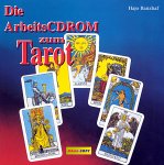 Die ArbeitsCDROM zum Tarot. CD-ROM für Windows 3.x/95/98/NT.