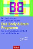 Das Body & Brain-Programm für mehr Ausgeglichenheit und Wohlbefinden