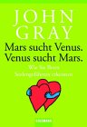 Mars sucht Venus. Venus sucht Mars