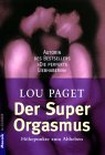 Der Super-Orgasmus