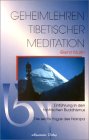 Geheimlehren tibetischer Meditation