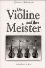 Die Violine und ihre Meister, 2 Bde.