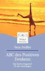 ABC des Positiven Denkens