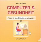 Computer & Gesundheit, Decoder