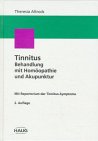 Tinnitus, Behandlung mit Homöopathie und Akupunktur