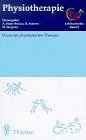 Physiotherapie, 14 Bde., Bd.5, Praxis der physikalischen Therapie