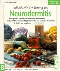 Individuelle Ernährung bei Neurodermitis