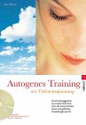 Autogenes Training zur Tiefenentspannung, m. Audio-CD