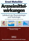 Arzneimittelwirkungen. Lehrbuch der Pharmakologie und Toxikologie.