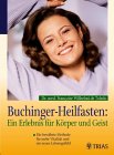 Buchinger-Heilfasten: Ein Erlebnis für Körper und Geist