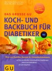 Das große GU Koch- und Backbuch für Diabetiker