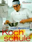Stefan Marquards Kochschule