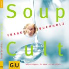 Soup Cult