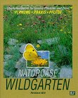 Naturoase Wildgarten
