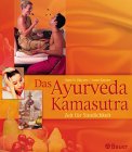 Das Ayurveda-Kamasutra