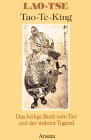 Laotse, Wolfgang Kopp - Tao Te King. Das heilige Buch vom Tao und der wahren Tugend. bei Amazon bestellen