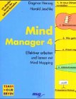Mind Manager 4, m. CD-ROM (21 Tage Vollversion). Effektiver arbeiten und lernen mit Mind Mapping.