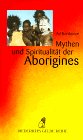 Ad Borsboom - Mythen und Spiritualität der Aborigines bei Amazon bestellen