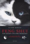 Feng Shui für Katzen und ihre Menschen