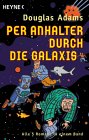 Per Anhalter durch die Galaxis, 5 Romane in 1 Bd.