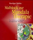 Malblock zur Mandala-Therapie, Bd.1, Von Mythen und Religionen