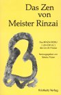 Das Zen von Meister Rinzai
