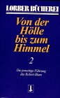 Von der Hölle bis zum Himmel, Bd.2