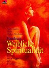 Handbuch weiblicher Spiritualität