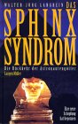 Das Sphinx Syndrom