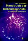 Handbuch der Kirliandiagnostik