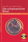 Die schamanische Reise, m. Audio-CD