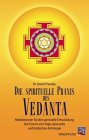 Die spirituelle Praxis des Vedanta