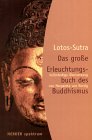 Lotos Sutra, Das große Erleuchtungsbuch des Buddhismus