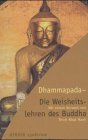 Dhammapada, die Weisheitslehren des Buddha