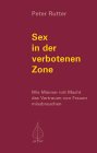 Sex in der verbotenen Zone