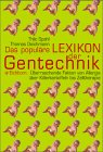 Das populäre Lexikon der Gentechnik