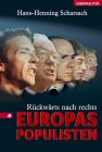 Rückwärts nach rechts - Europas Populisten