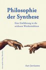 Aart Jurriaanse - Philosophie der Synthese. Eine Einführung in die zeitlosen Weisheitslehren bei Amazon bestellen