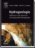Hydrogeologie. Einführung in die Allgemeine und Angewandte Hydrogeologie.