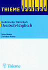 Medizinisches Wörterbuch; Medical Dictionary, 2 Bde., Bd.2, Deutsch-Englisch