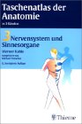 Taschenatlas der Anatomie, Bd.3 : Nervensystem und Sinnesorgane