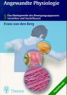 Angewandte Physiologie, Bd.1, Das Bindegewebe des Bewegungsapparates verstehen und beeinflussen