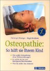 Osteopathie, so hilft sie Ihrem Kind