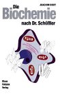 Die Biochemie nach Dr. Schüßler