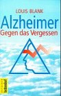 Alzheimer. Gegen das Vergessen