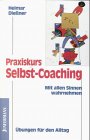 Praxiskurs Selbst-Coaching